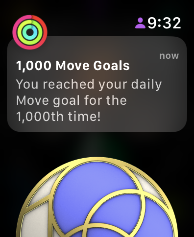 Apple Watch Fitness app notification: 1,000 Move Goals. You reached your daily Move goal for the 1,000th time!